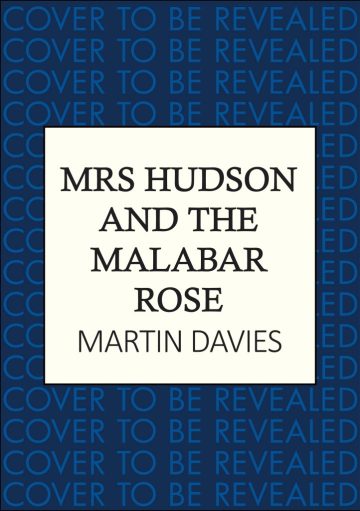 Mrs Hudson and the Malabar Rose