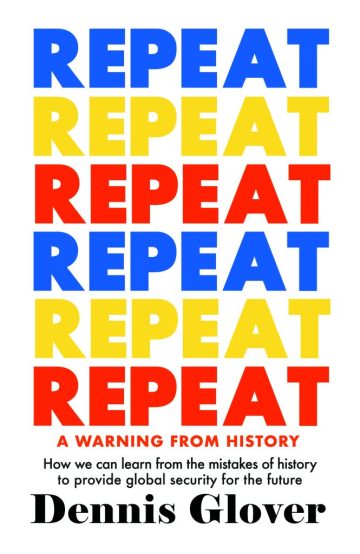 Repeat: A Warning from History