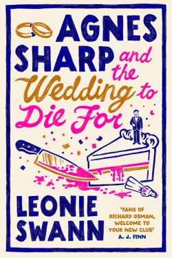 Agnes Sharp and the Wedding to Die For