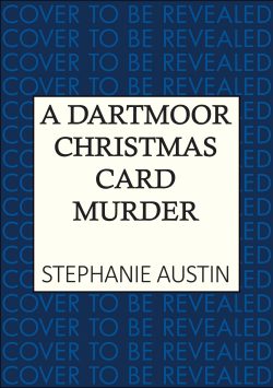A Dartmoor Christmas Card Murder