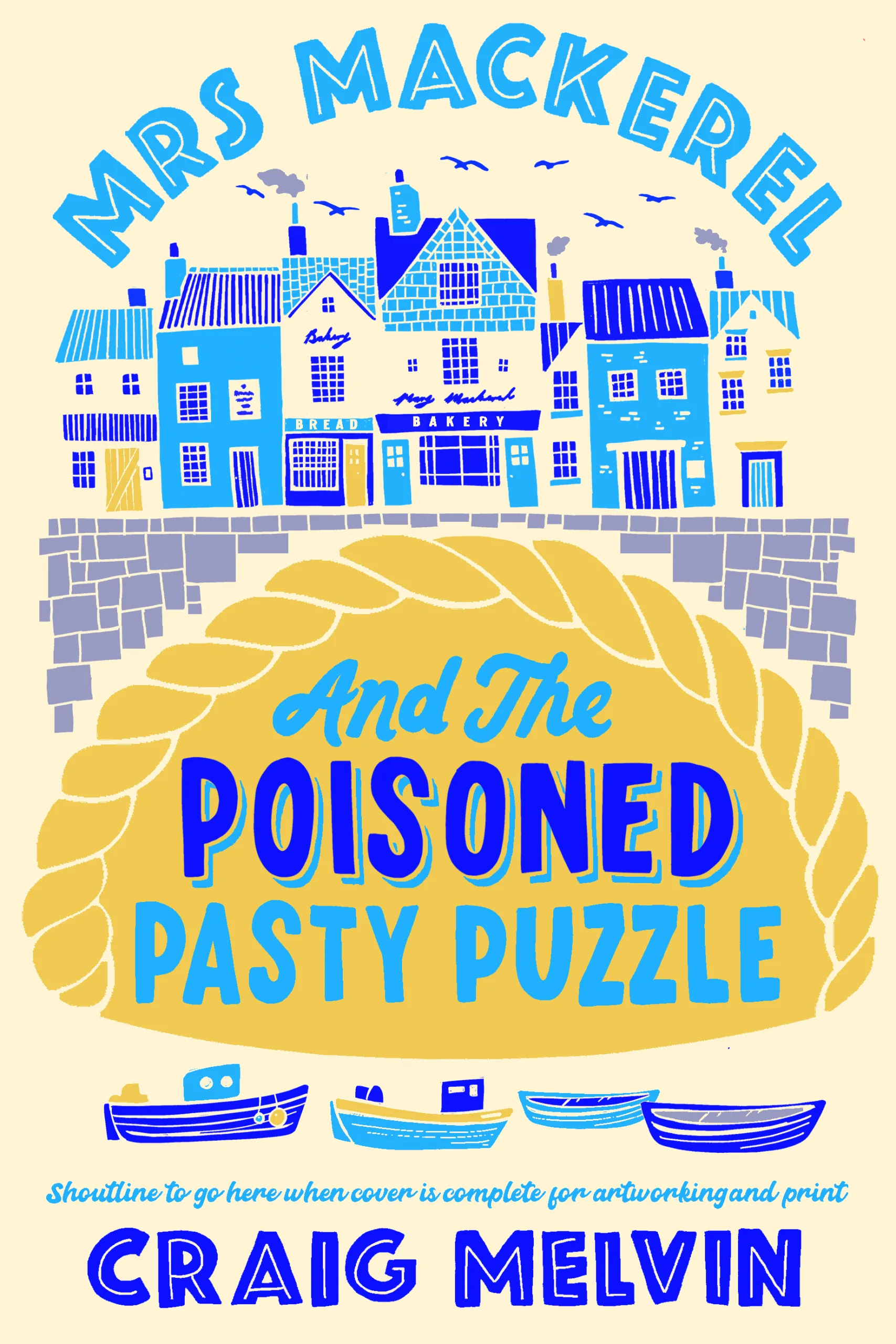Mrs Mackerel and the Poisoned Pasty Puzzle