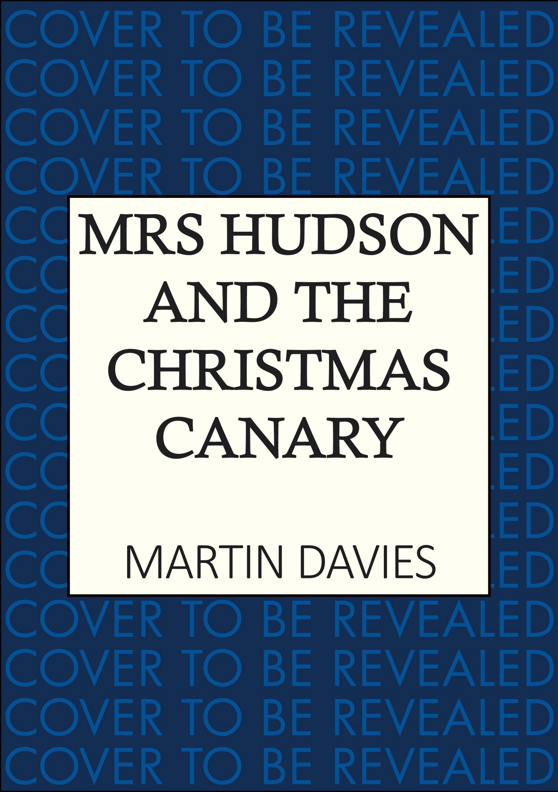 Mrs Hudson and the Christmas Canary