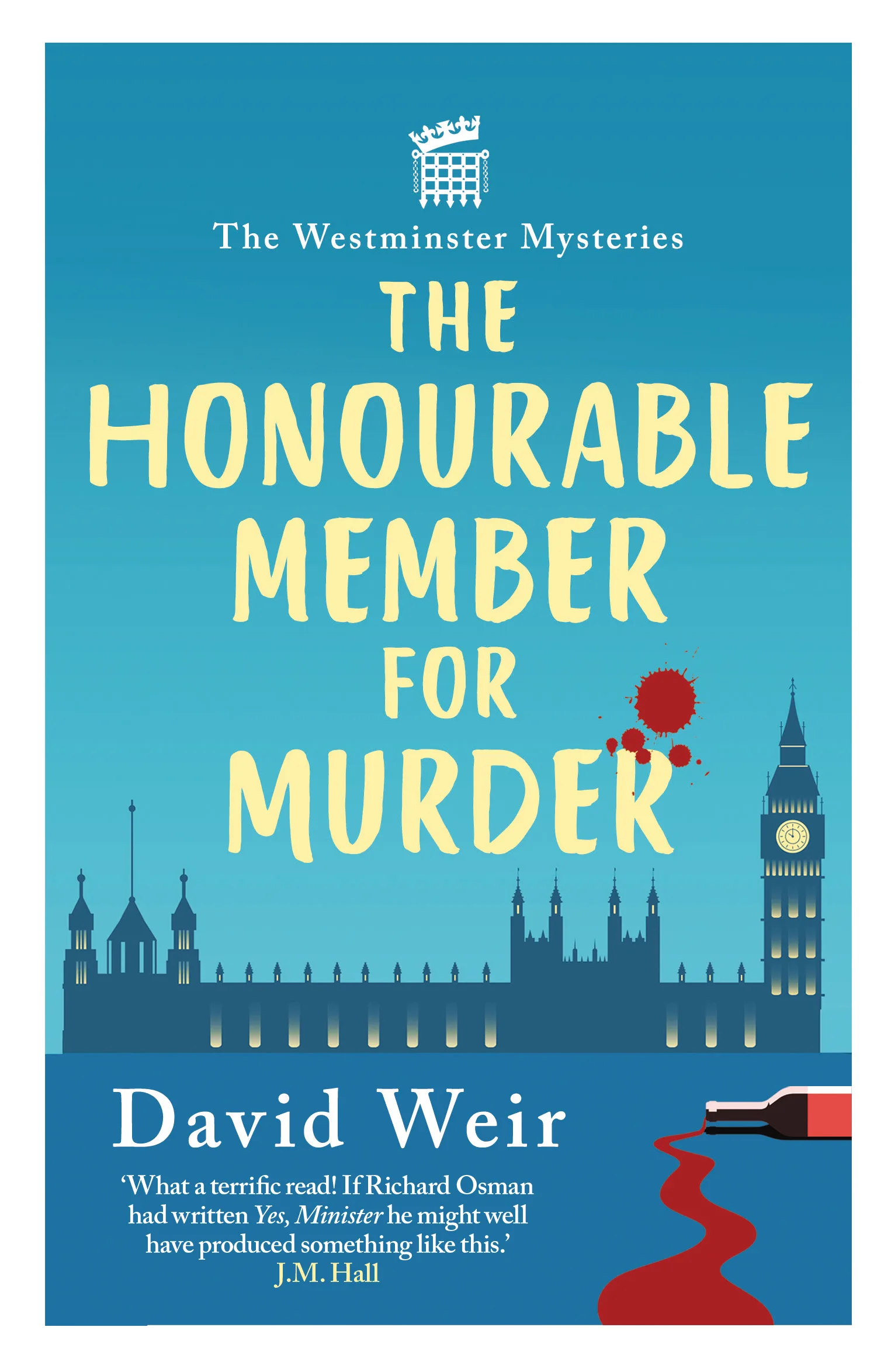 The Honourable Member for Murder