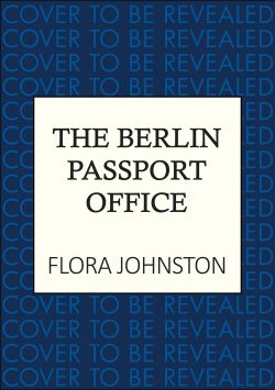 The Berlin Passport Office