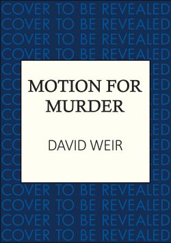 A Motion for Murder
