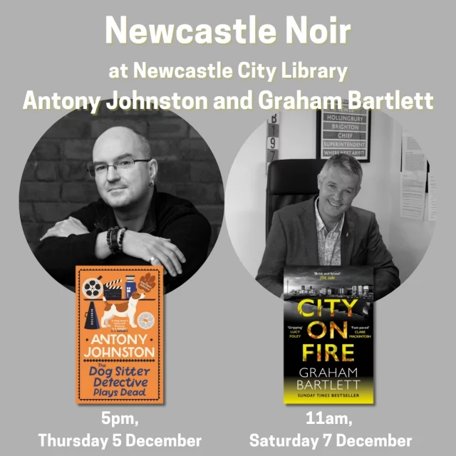 One week today!

Don't miss out on seeing A&B authors at @newcastlenoir, at Newcastle City Library

Catch @antonyjohnston on 5th December at 5pm for Classic Sleuths and Cosy Crimes.

Catch @gbpoliceadvisor on 7th December at 11am for Investigating Crime Fiction.

Get your tickets here via the link in our bio.