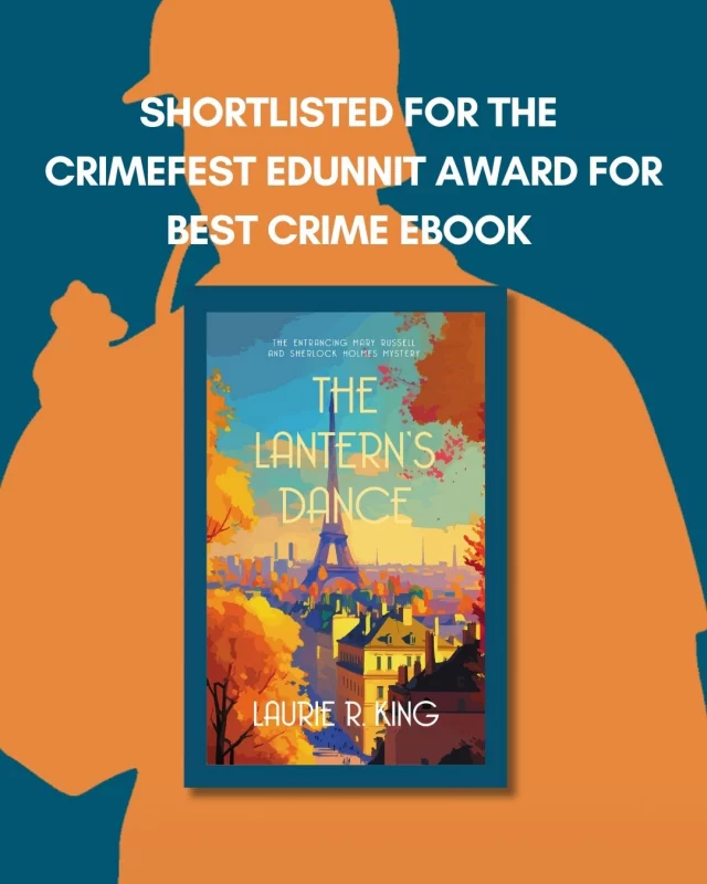 Congratulations to A&B's own @laurierking! 
The Lantern’s Dance has been shortlisted for the CrimeFest's eDunnit Award for Best Crime eBook.
Don't miss out - get your copy via the link in our bio.
#CrimeFestAwards @crimefestbristol